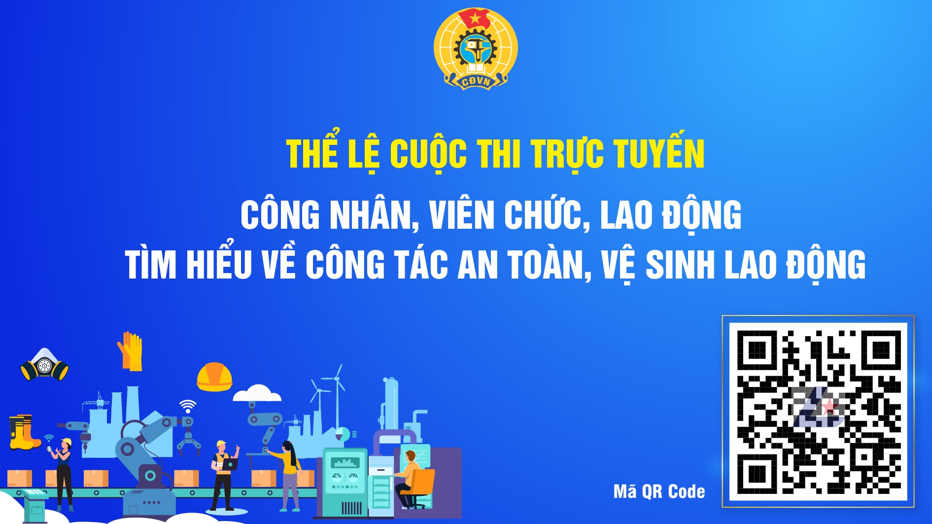Hưởng ứng "Cuộc thi trực tuyến “Công nhân, viên chức, lao động tìm hiểu về công tác an toàn, vệ sinh lao động” năm 2024
