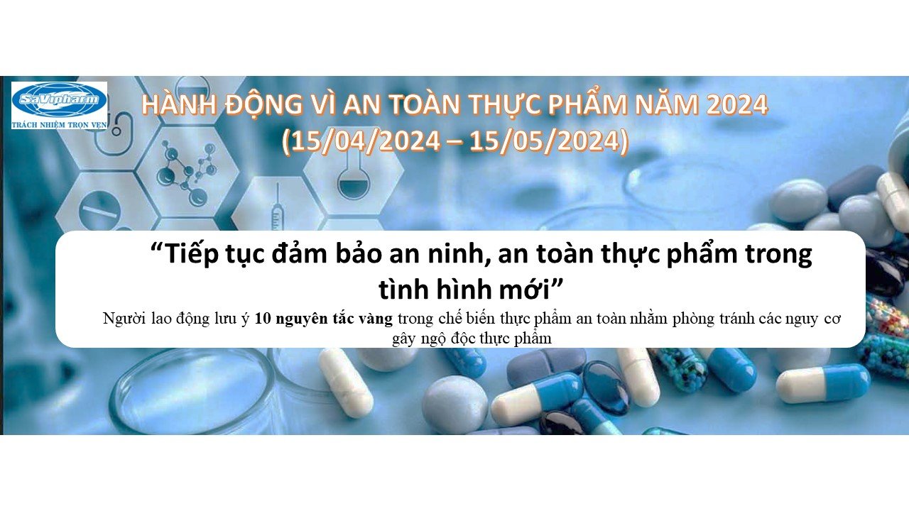 SaVipharm phát động hưởng ứng “Tháng hành động vì an toàn thực phẩm”